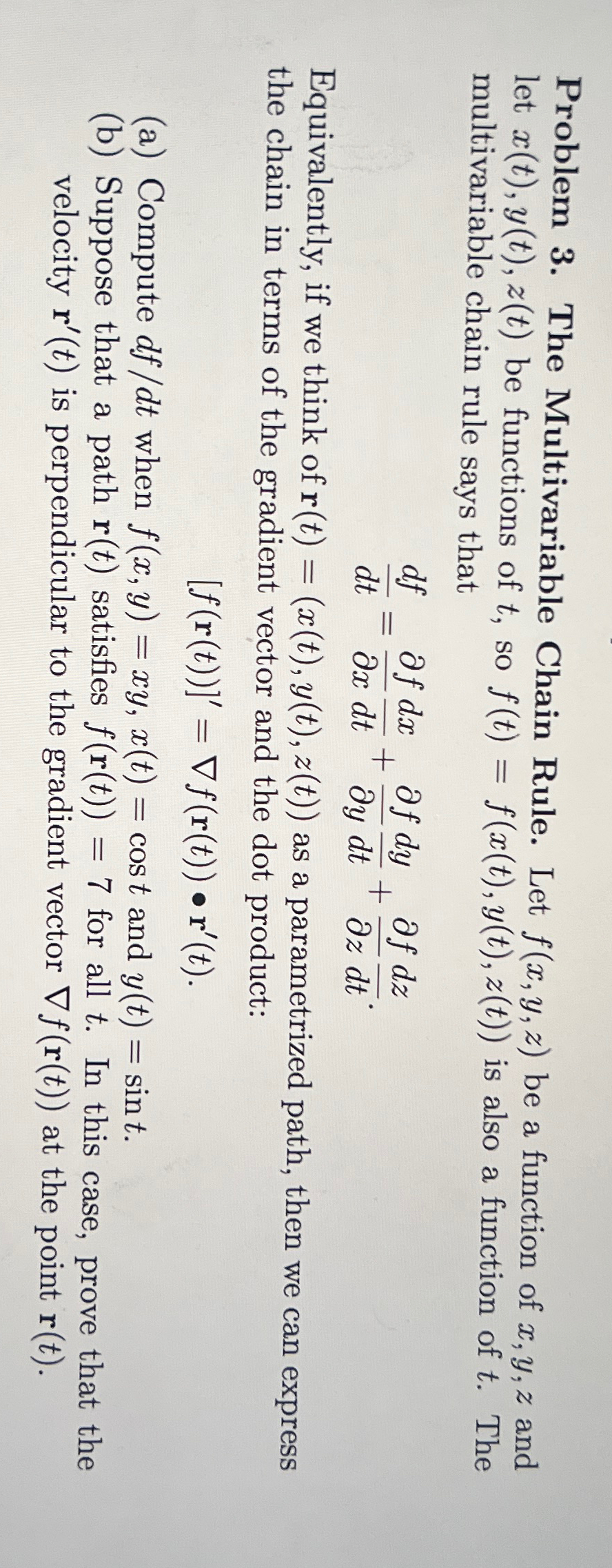 Solved Problem 3. ﻿The Multivariable Chain Rule. Let | Chegg.com