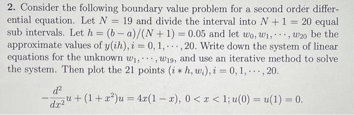 Solved 2. Consider The Following Boundary Value Problem For | Chegg.com