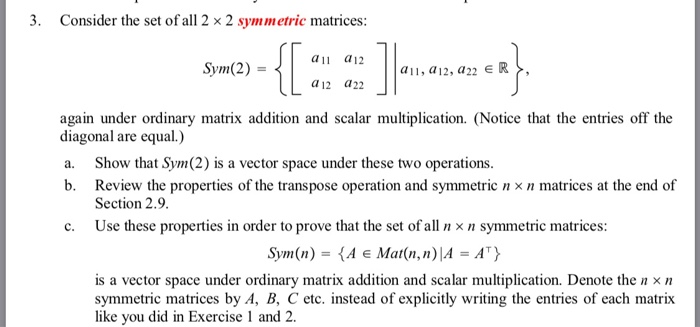 Solved Consider The Set Of All 2 X 2 Symmetric Matrices 3