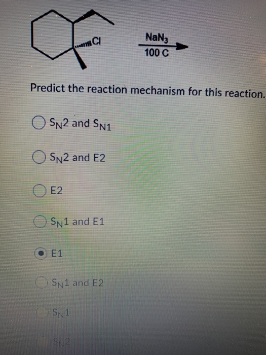 Solved NaN3 100 C Predict the reaction mechanism for this | Chegg.com