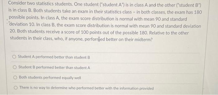 Solved Consider Two Statistics Students. One Student | Chegg.com