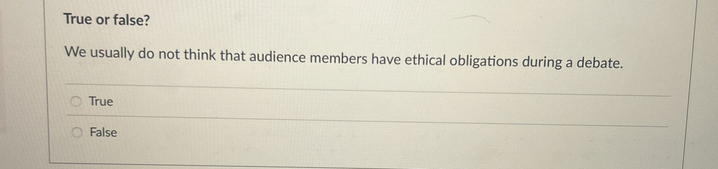Solved True or false?We usually do not think that audience | Chegg.com