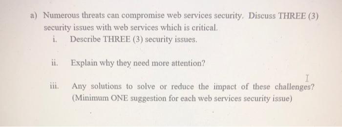 solved-a-numerous-threats-can-compromise-web-services-chegg