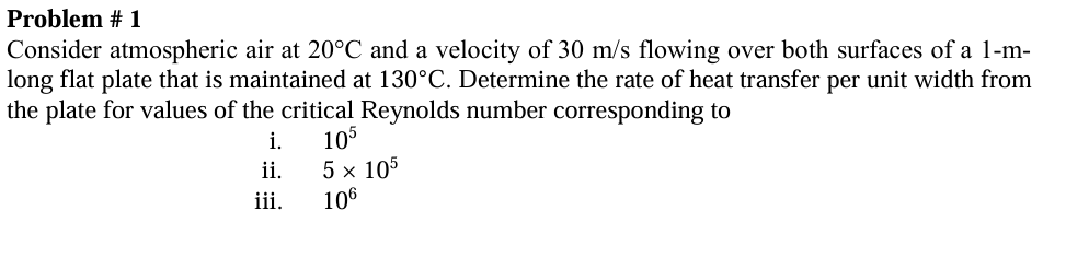 Solved Problem # 1Consider atmospheric air at 20°C ﻿and a | Chegg.com
