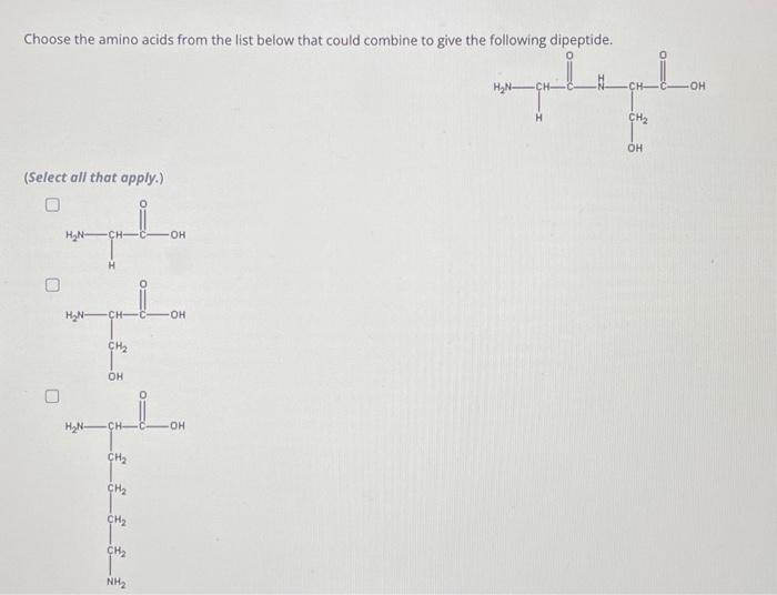 Solved Choose the amino acids from the list below that could | Chegg.com