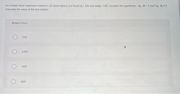 Solved In a simple linear regression based on 20 | Chegg.com