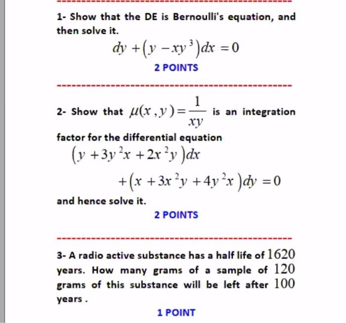 Solved 1 Show That The De Is Bernoulli S Equation And Then Chegg Com