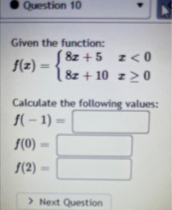 Solved Question 10 Given The Function 8z5z 2081