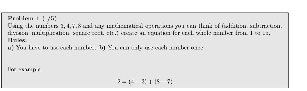Solved Problem 1 (/5) Using the numbers 3, 4, 7, 8 and any | Chegg.com