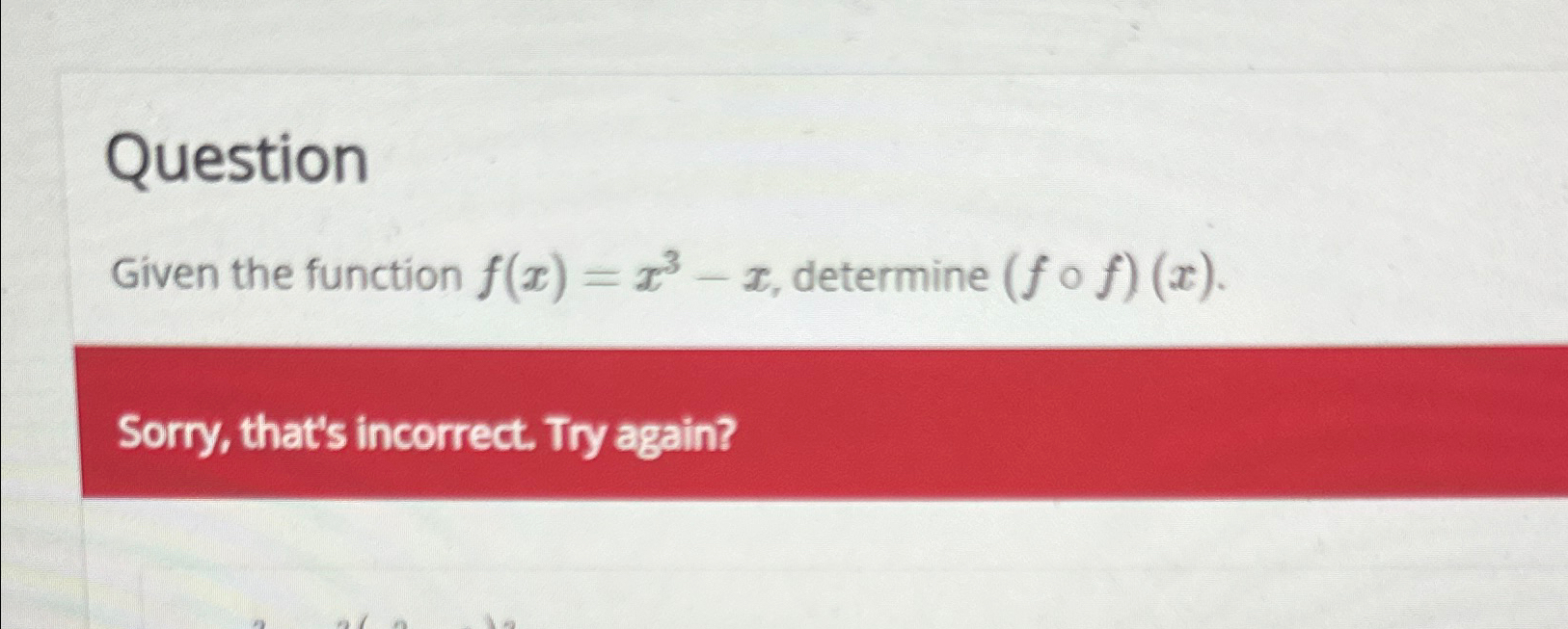 Solved QuestionGiven the function f(x)=x3-x, ?determine | Chegg.com