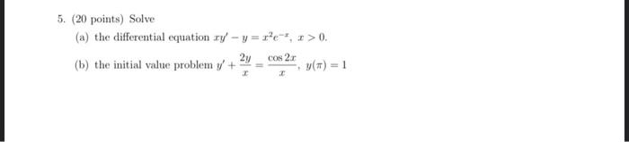 Solved 5. (20 points) Solve (a) the differential equation | Chegg.com