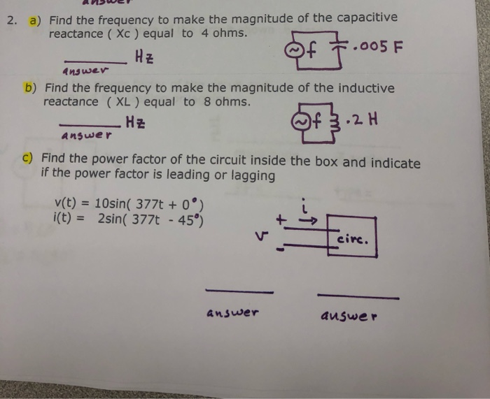 Solved 2. a) Find the frequency to make the magnitude of the
