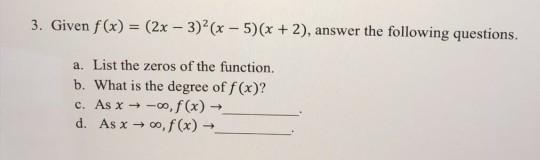 Solved 3 Given F X 2x 3 X 5 X 2 Answer Th Chegg Com