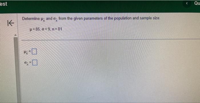 Solved Determine μx and σxˉ from the given parameters of the | Chegg.com
