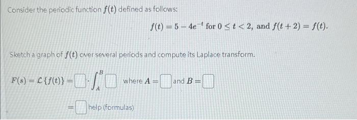 Solved Consider the periodic function f(t) defined as | Chegg.com