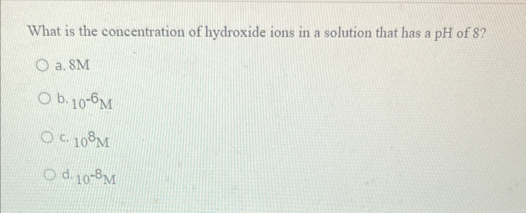 Solved What is the concentration of hydroxide ions in a