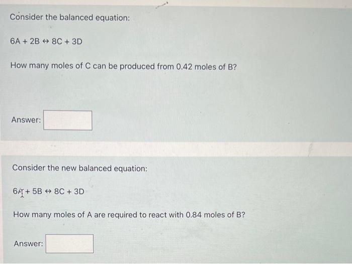 Solved Consider The Balanced Equation: 6 A+2 B↔8C+3D How | Chegg.com