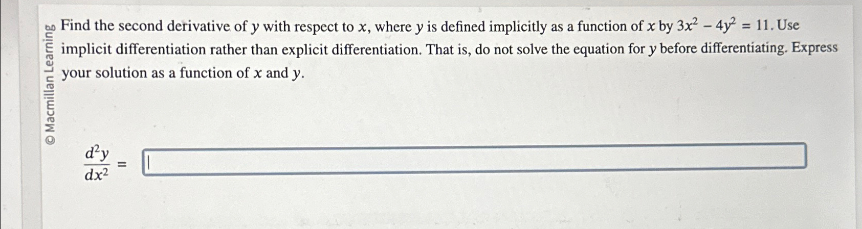 Solved Find the second derivative of y ﻿with respect to x, | Chegg.com