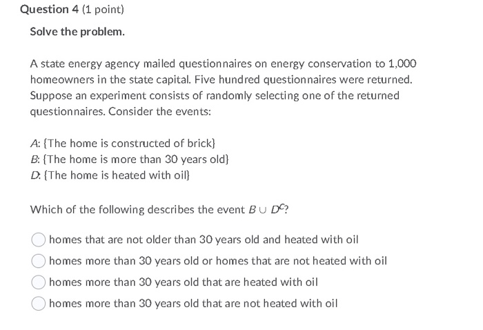 Solved Question 4 (1 point) Solve the problem. A state | Chegg.com