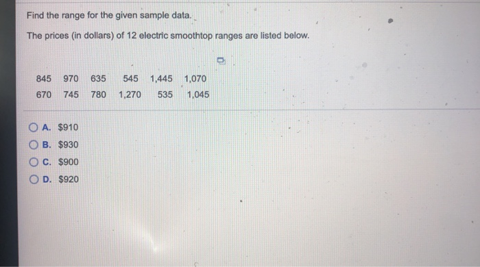 Solved Find the range for the given sample data. The prices | Chegg.com