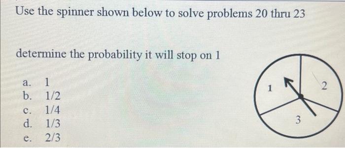 Solved Use the spinner shown below to solve problems 20 thru | Chegg.com