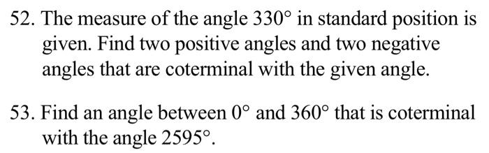 Solved 52. The measure of the angle 330° in standard | Chegg.com