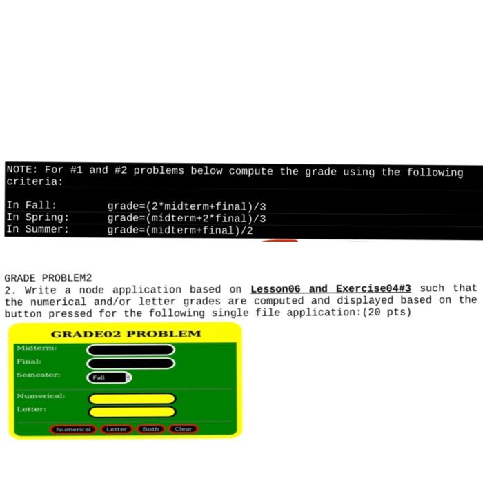 Solved NOTE: For #1 and #2 problems below compute the grade | Chegg.com
