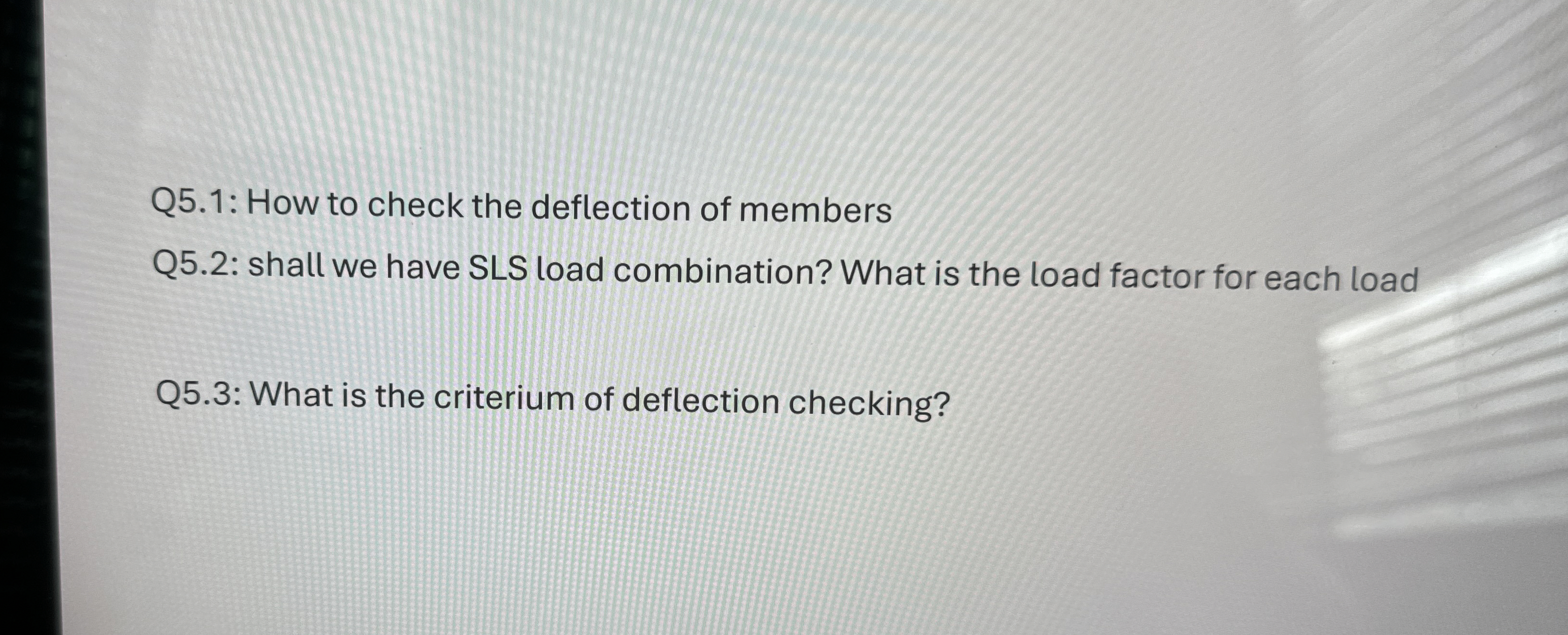 Solved Q5.1: How to check the deflection of membersQ5.2: | Chegg.com