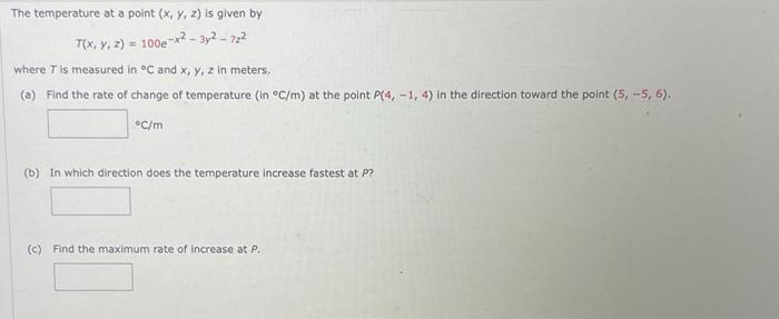 Solved The temperature at a point (x,y,z) is given by | Chegg.com