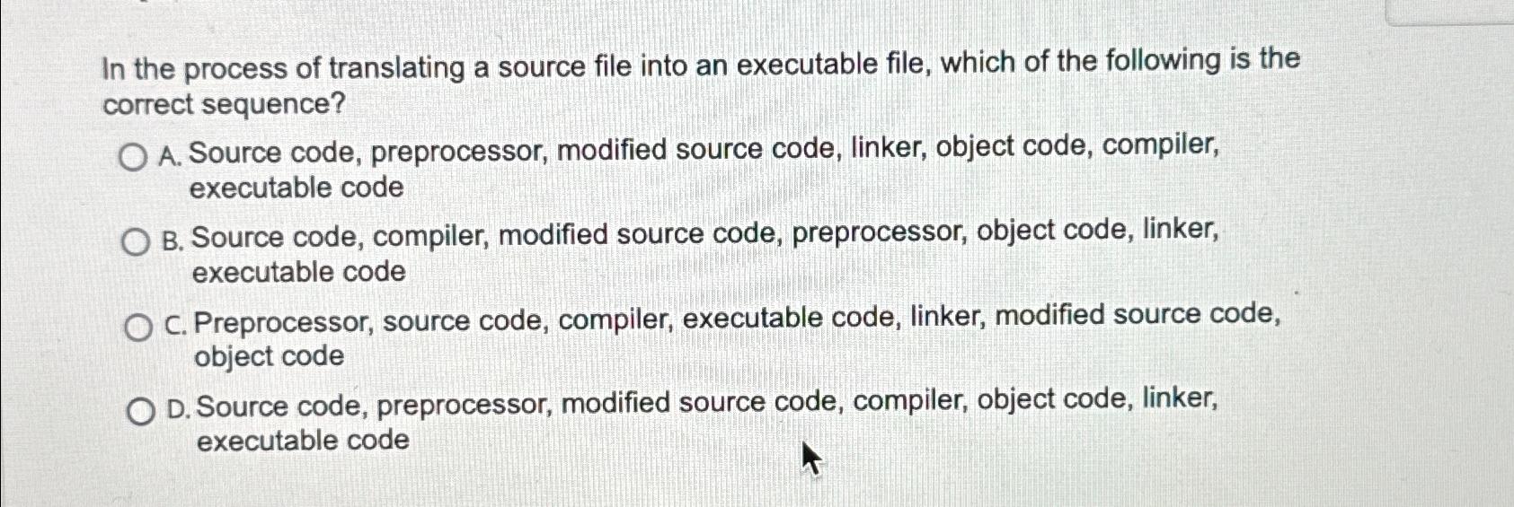 Solved In the process of translating a source file into an | Chegg.com
