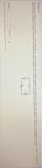 Solved Question 13 The circuit in the figure consists of | Chegg.com