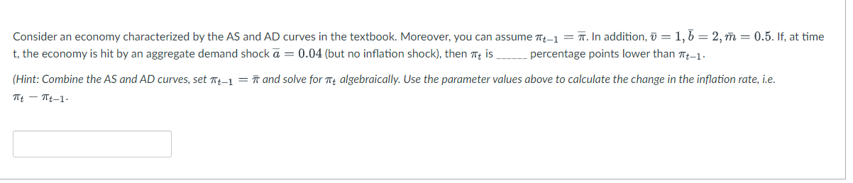 Solved Consider an economy characterized by the AS and AD | Chegg.com
