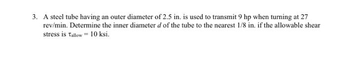Solved A steel tube having an outer diameter of 2.5 in. is | Chegg.com