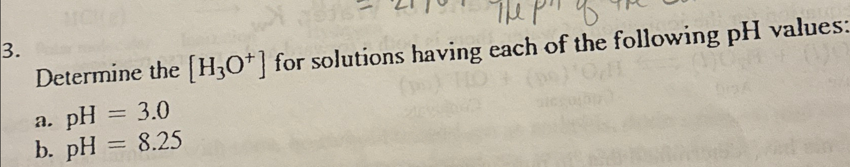 Solved Determine The H3O+for Solutions Having Each Of The | Chegg.com