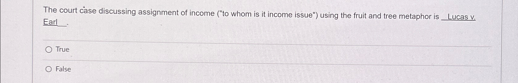 lucas v earl assignment of income