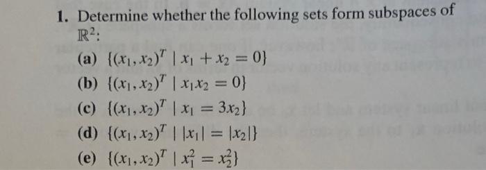 solved-determine-whether-the-following-sets-form-subspaces-of-r2x2-e