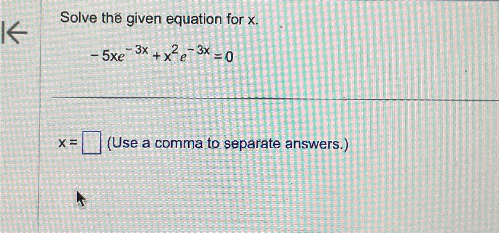 Solved Solve the given equation for | Chegg.com