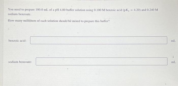 Solved You need to prepare 100.0 mL of a pH4.00 buffer | Chegg.com
