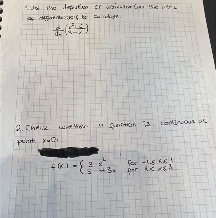 Solved 1. Use the definition of derivative Chot the rules of