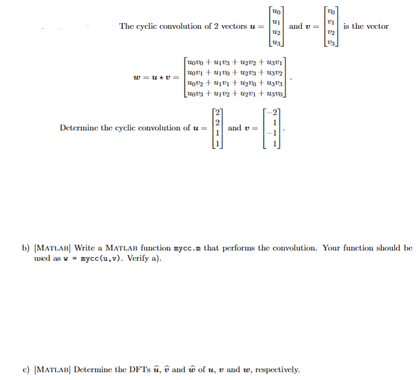 The cyclic convolution of 2 ﻿vectors u=[u0u1u2u3] | Chegg.com