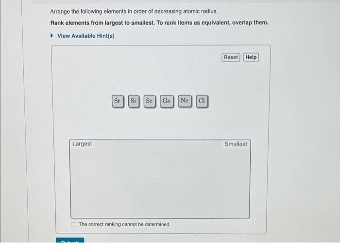 Solved Arrange the following elements in order of decreasing | Chegg.com