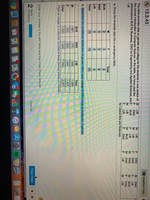 Solved The Table Provides Data On Gender And College For The Chegg Com