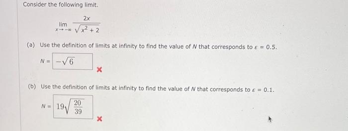 Solved Consider the following limit. limx→−∞x2+22x (a) Use | Chegg.com