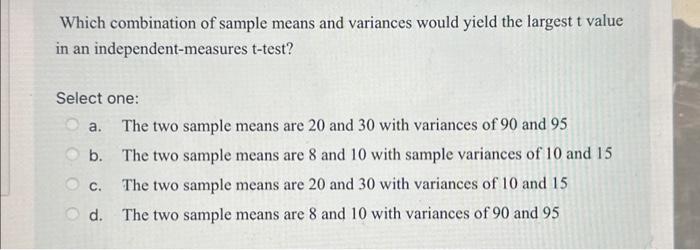 Solved Which combination of sample means and variances would | Chegg.com