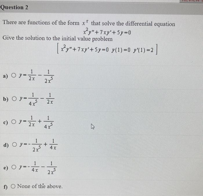 Solved There are functions of the form xr that solve the