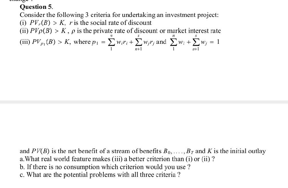 Solved Question 5. Consider The Following 3 Criteria For | Chegg.com