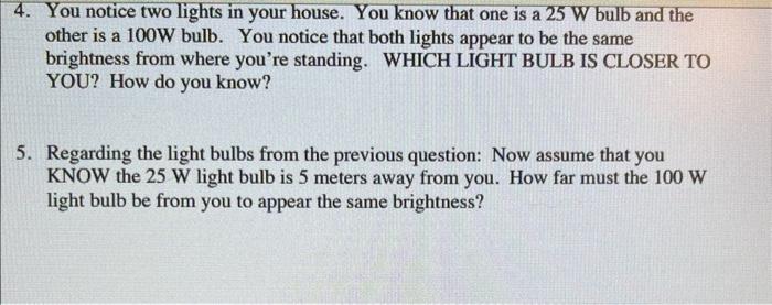 Solved 4. You notice two lights in your house. You know that | Chegg.com