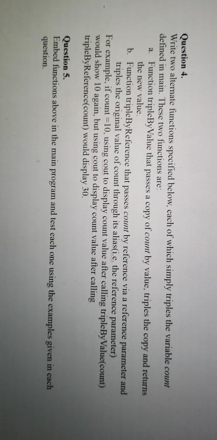 Solved Question 4. Write two alternate functions specified | Chegg.com