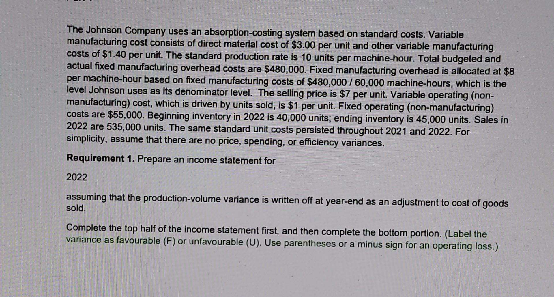 Solved The Johnson Company uses an absorption-costing system | Chegg.com