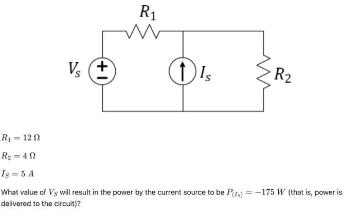 Solved R1 Vs (+ 1 R2 R = 12 12 R2 = 412 Is = 5 A What value | Chegg.com